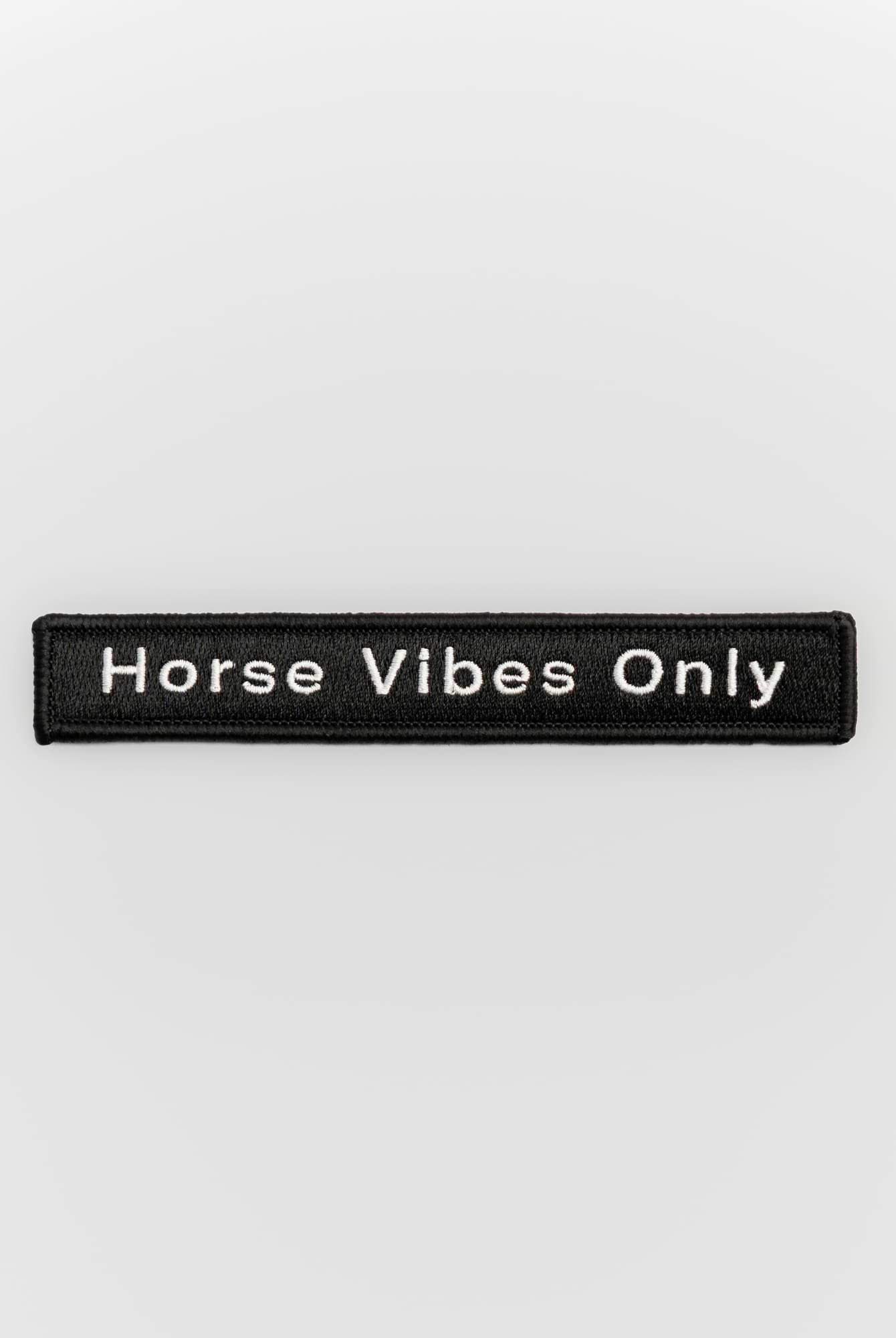 Horse Vibes Only Patch