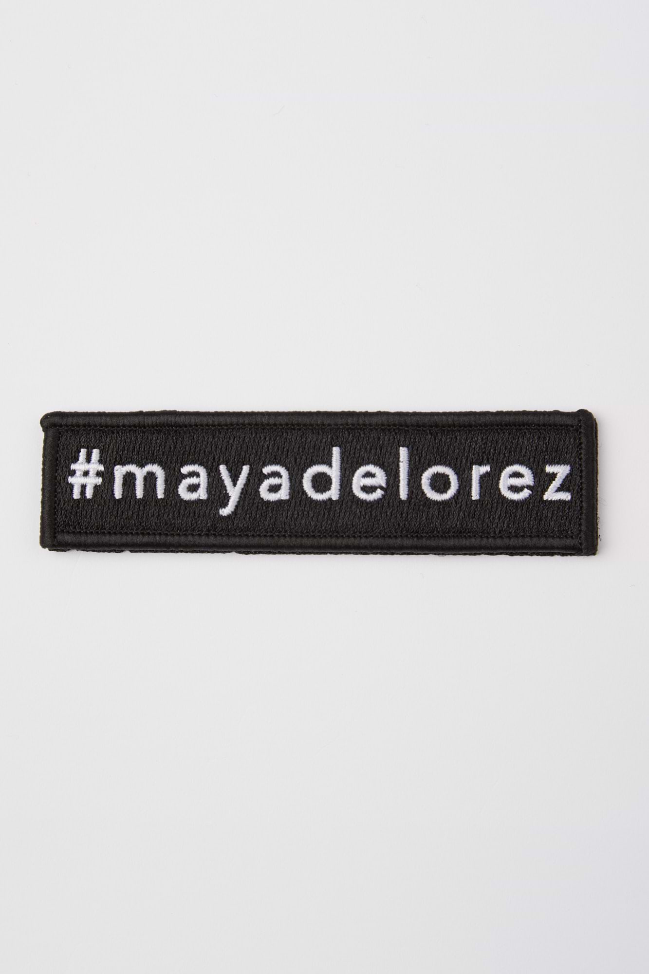 #MAYADELOREZ Patch