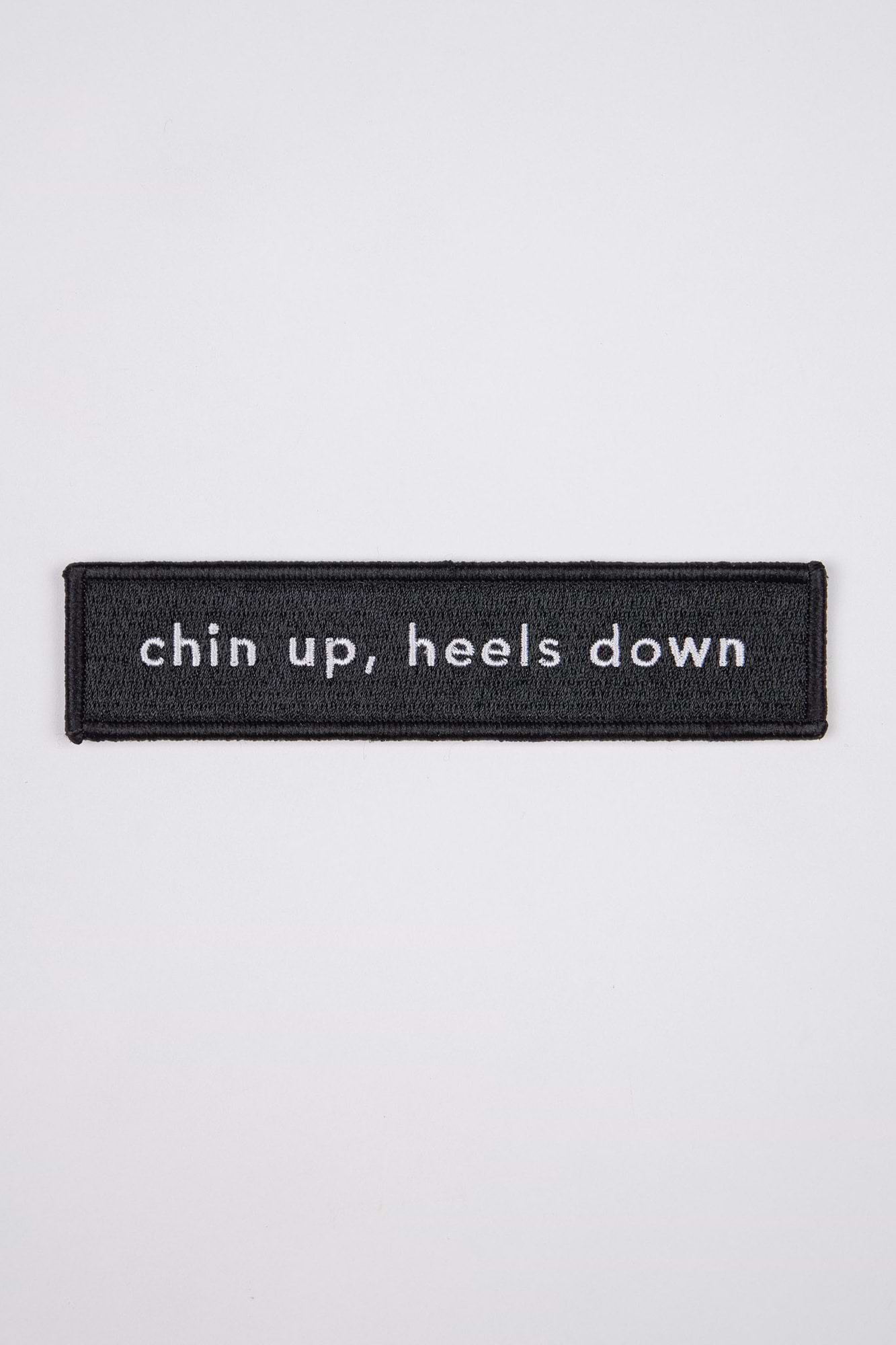 Chin Up Heels Down Patch