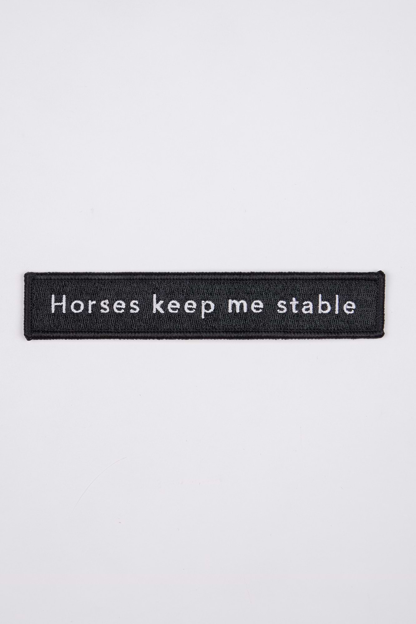 Horses Keep Me Stable Patch