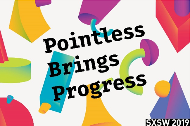 Pointless Brings Progress SXSW 2019